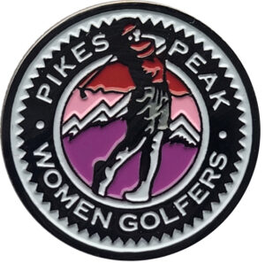 Golf Ball Marker With a Female Golfer and the Words Pikes Peak Women Golfers